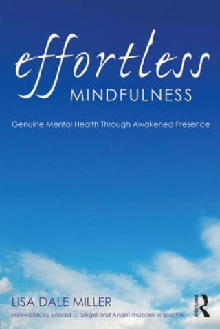 Könyv Effortless Mindfulness Lisa Dale Miller