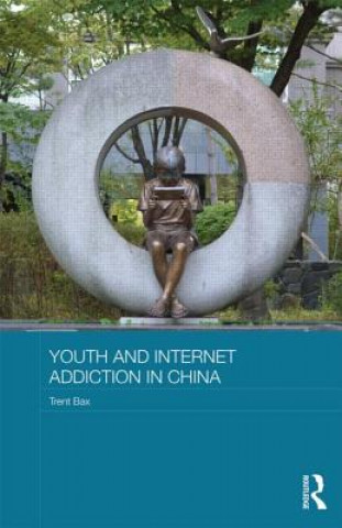 Könyv Youth and Internet Addiction in China Bax