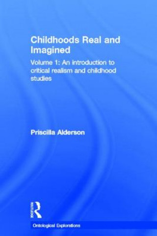 Libro Childhoods Real and Imagined Priscilla Alderson