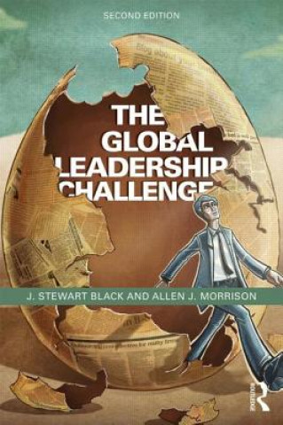 Knjiga Global Leadership Challenge J Stewart Black & Allen Morrison