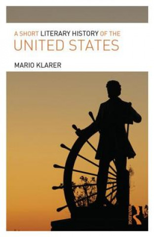 Kniha Short Literary History of the United States Mario Klarer