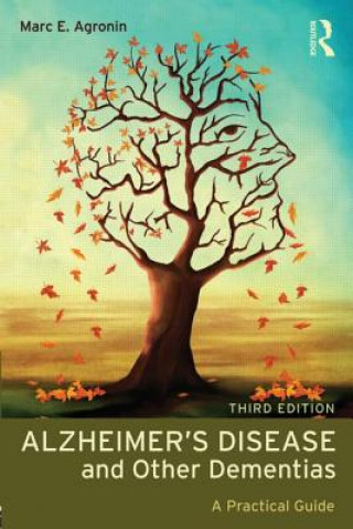 Könyv Alzheimer's Disease and Other Dementias Marc E Agronin