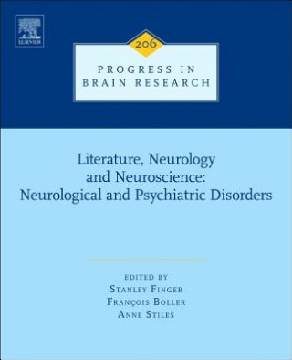 Kniha Literature, Neurology, and Neuroscience: Neurological and Psychiatric Disorders Stanley Finger