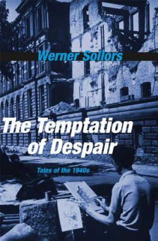 Kniha Temptation of Despair Werner Sollors