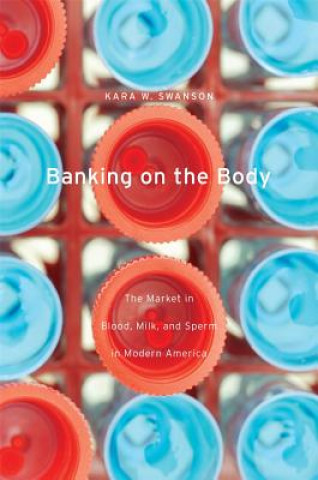 Carte Banking on the Body Kara W Swanson