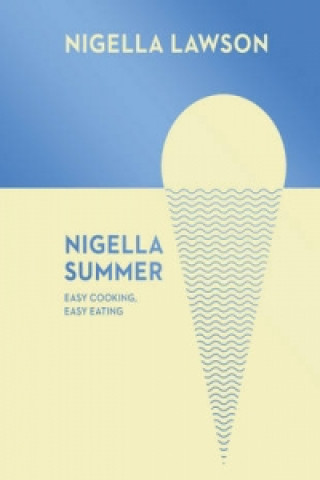 Kniha Nigella Summer Nigella Lawson