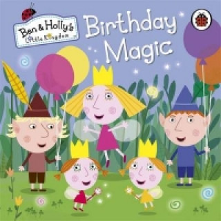 Book Ben and Holly's Little Kingdom: Birthday Magic Ladybird