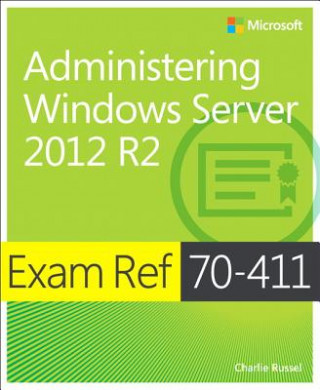 Könyv Administering Windows Server (R) 2012 R2 Charlie Russel