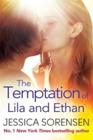 Kniha Temptation of Lila and Ethan Jessica Sorensen