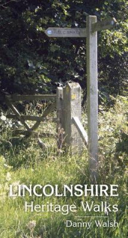 Carte Lincolnshire Heritage Walks Danny Walsh