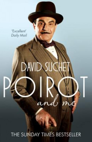 Knjiga Poirot and Me David Suchet