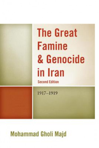 Carte Great Famine & Genocide in Iran Mohammad Gholi Majd