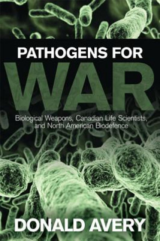 Kniha Pathogens for War Donald H. Avery