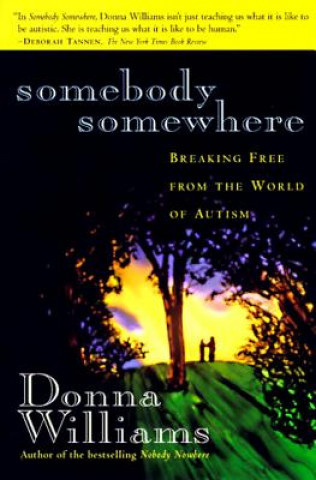 Knjiga Somebody Somewhere Donna Williams