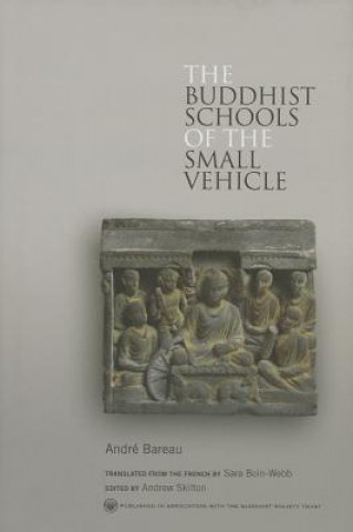 Книга Buddhist Schools of the Small Vehicle Andre Bareau