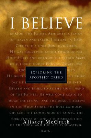 Book I Believe Alister E McGrath