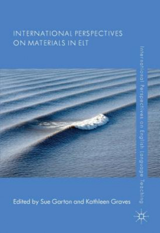 Книга International Perspectives on Materials in ELT Sue Garton