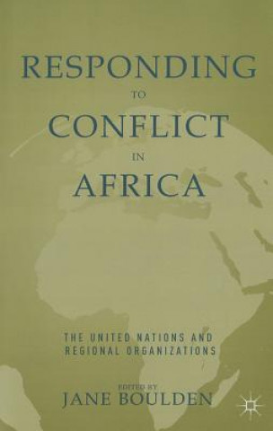 Buch Responding to Conflict in Africa Jane Boulden