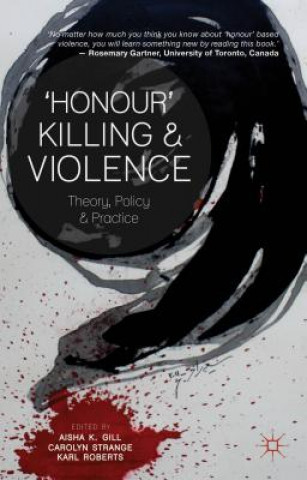 Libro 'Honour' Killing and Violence Aisha K. Gill