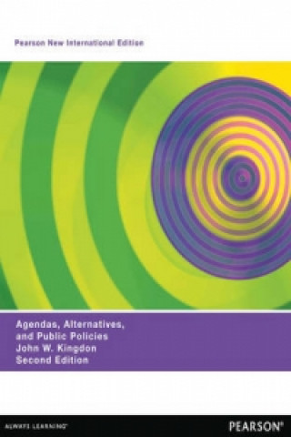 Könyv Agendas, Alternatives, and Public Policies (with an Epilogue on Health Care), Updated Edition John Kingdon