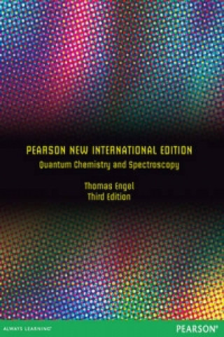 Kniha Quantum Chemistry and Spectroscopy: Pearson New International Edition Thomas Engel
