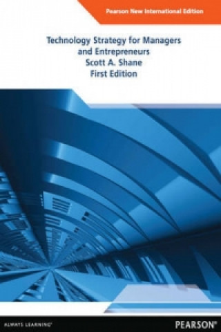 Livre Technology Strategy for Managers and Entrepreneurs Scott Shane