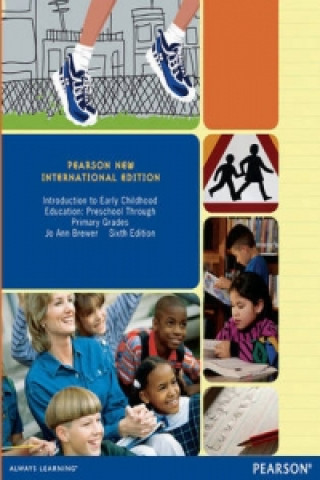 Carte Introduction to Early Childhood Education: Preschool Through Primary Grades Ann Brewer