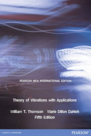 Kniha Theory of Vibrations with Applications William Thomson