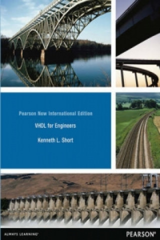 Книга VHDL for Engineers: Pearson New International Edition Kenneth Short