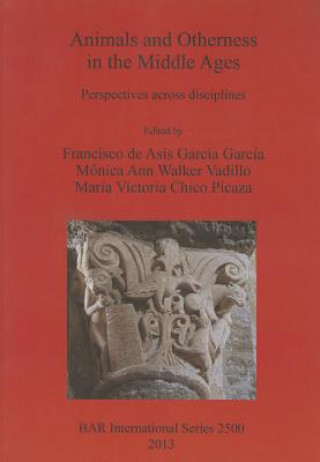 Libro Animals and Otherness in the Middle Ages F De Asis Garcia