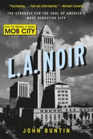 Kniha L.A. Noir John Buntin