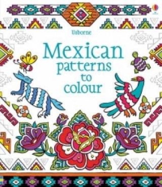 Kniha Mexican Patterns to Colour Struan Reid