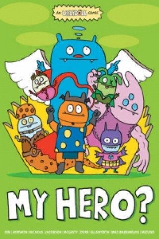 Könyv Uglydoll: My Hero? David Horvath