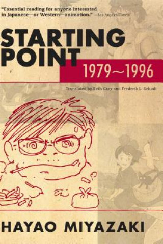 Knjiga Starting Point: 1979-1996 Hayao Miyazaki