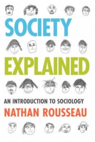 Книга Society Explained Nathan Rousseau