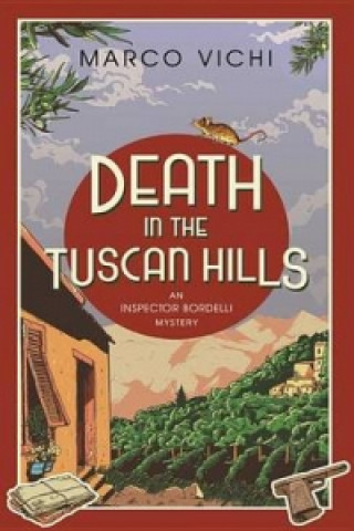 Livre Death in the Tuscan Hills Marco Vichi