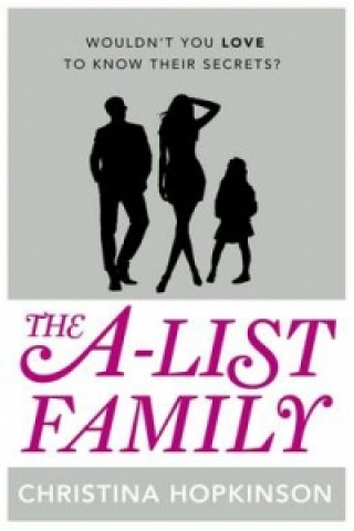 Libro A-List Family Christina Hopkinson