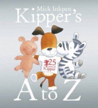 Könyv Kipper: Kipper's A to Z Mick Inkpen