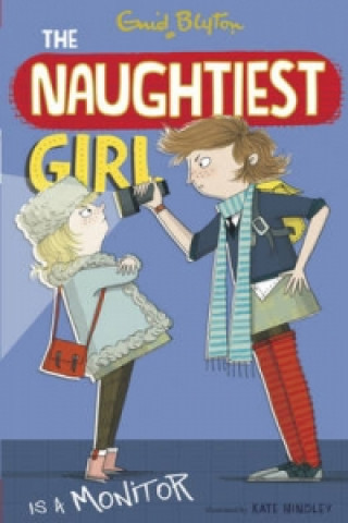 Kniha Naughtiest Girl: Naughtiest Girl Is A Monitor Enid Blyton