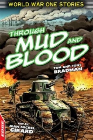 Книга EDGE: World War One Short Stories: Through Mud and Blood Tony Bradman
