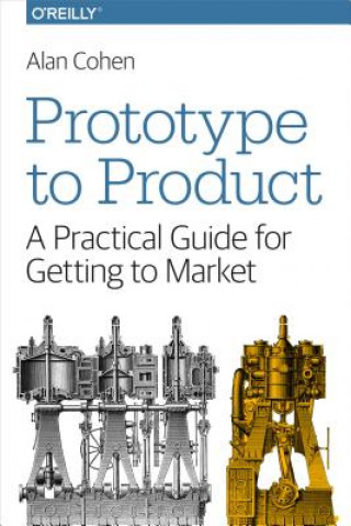 Kniha Prototype to Product Alan Cohen