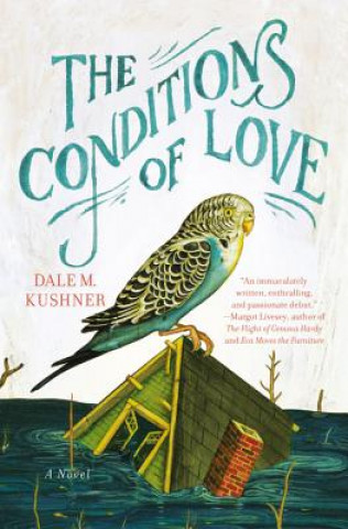 Carte Conditions of Love Dale M. Kushner