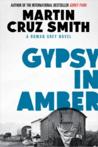 Βιβλίο Gypsy in Amber Martin Cruz Smith