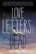Carte Love Letters to the Dead Ava Dellaira
