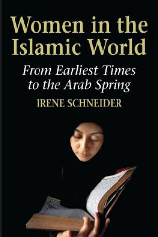 Carte Women in the Islamic World Irene Schneider