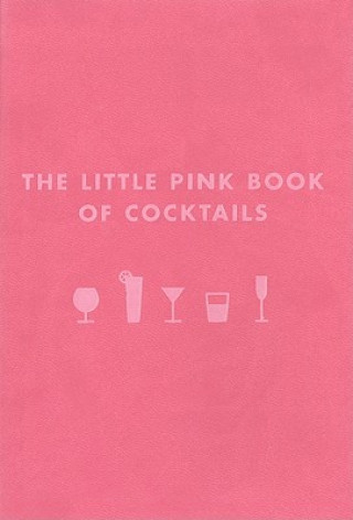 Kniha Little Pink Book of Cocktails Madeline Teachett