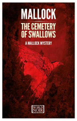 Livre Cemetery Of Swallows Mallock