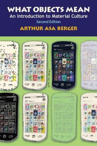Buch What Objects Mean Arthur Asa Berger