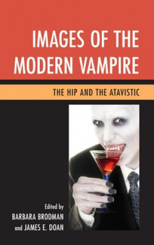 Книга Images of the Modern Vampire Barbara Brodman