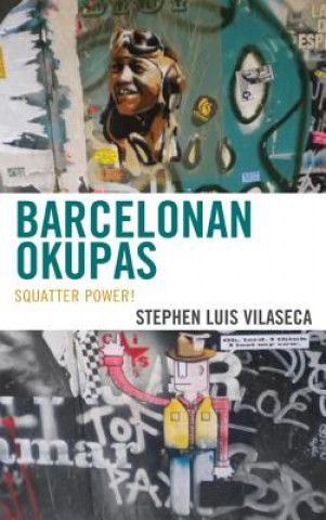 Książka Barcelonan Okupas Stephen Luis Vilaseca